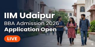 IIM Udaipur BBA Admission 2026 Begins; Apply by June 20